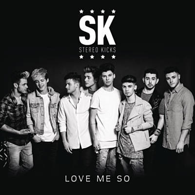 Stereo Kicks — Love Me So cover artwork