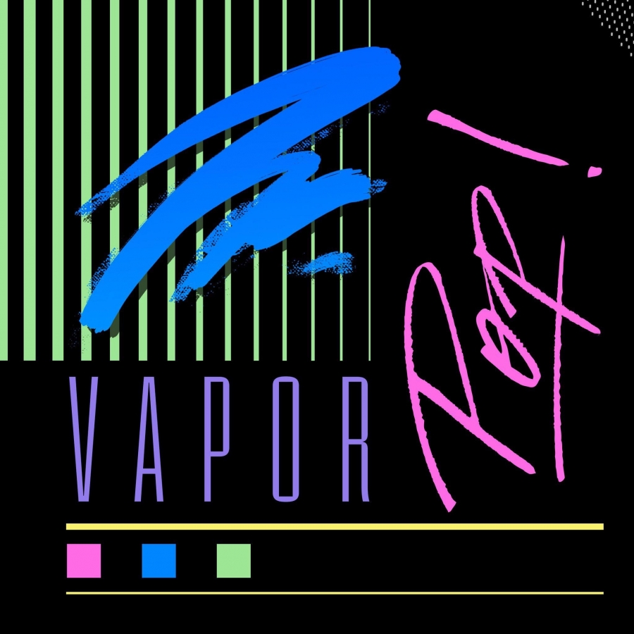  — Vapor Pop! cover artwork