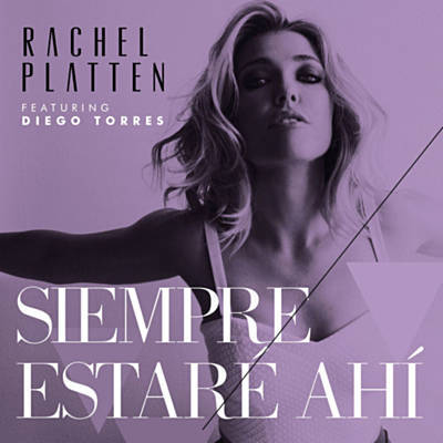 Rachel Platten featuring Diego Torres — Siempre Estaré Ahí cover artwork