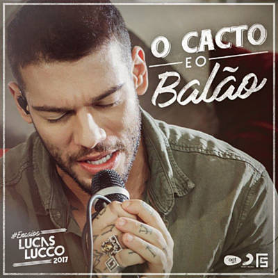 Lucas Lucco — O Cacto e o Balão cover artwork