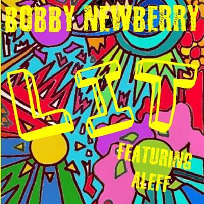 Bobby Newberry ft. featuring Aleff Lit cover artwork