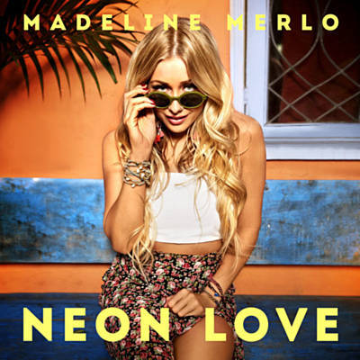 Madeline Merlo — Neon Love cover artwork