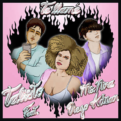Talisto featuring Diego Adrián & Ms Nina — Te Llamé cover artwork