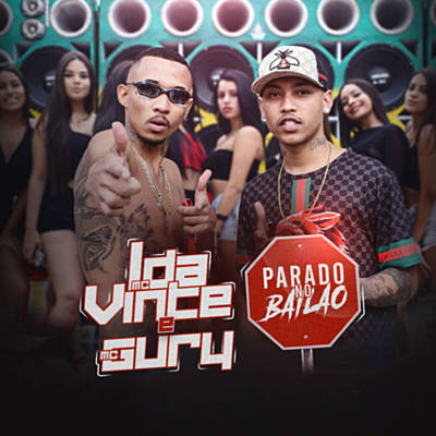 MC L Da Vinte featuring MC Gury — Parado No Bailão cover artwork