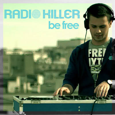 Radio Killer Be Free cover artwork