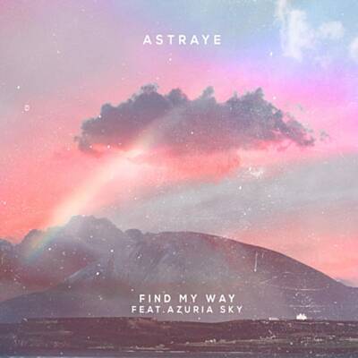 Astraye featuring Azuria Sky — Find My Way cover artwork