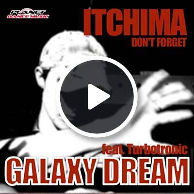 Galaxy Dream featuring Turbotronic — Don&#039;t Forget cover artwork