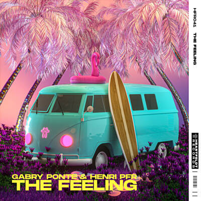 Gabry Ponte & Henri PFR — The Feeling cover artwork