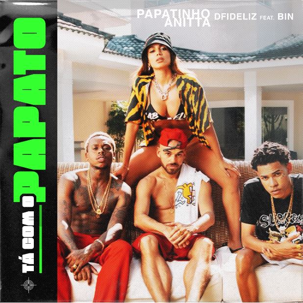 Papatinho featuring Dfideliz, Anitta, & BIN — Tá com o Papato cover artwork
