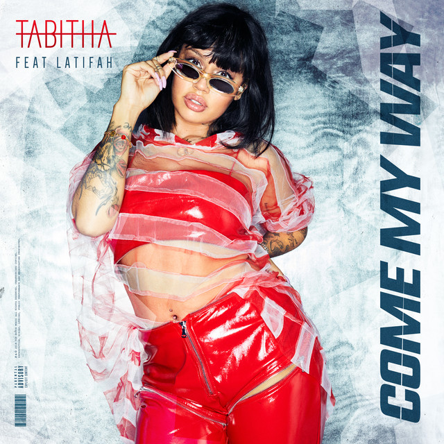 Tabitha featuring Latifah — Come My Way cover artwork