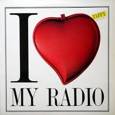 Taffy — I Love My Radio cover artwork