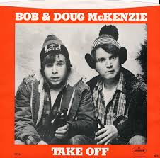 Bob and Doug McKenzie — Take Off cover artwork