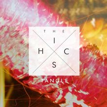 The Hics — Tangle cover artwork