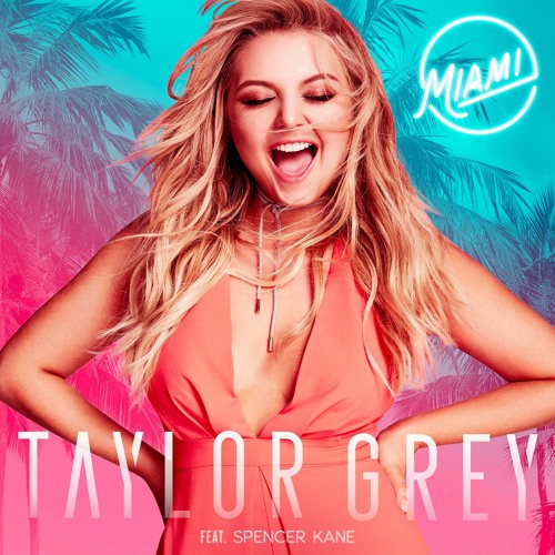 Taylor Grey featuring Spencer Kane — Miami cover artwork
