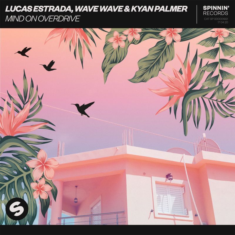 Lucas Estrada, Wave Wave, & Kyan Palmer — Mind On Overdrive cover artwork