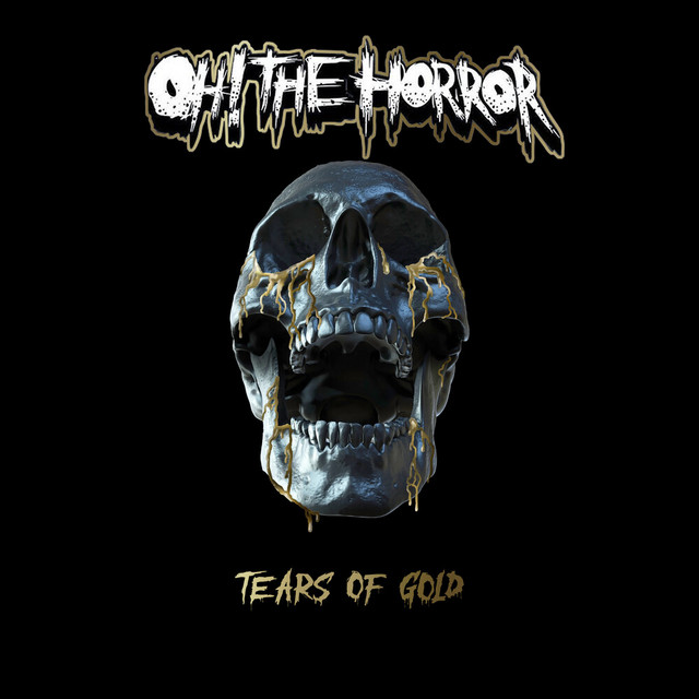 Oh! The Horror Tears of Gold cover artwork