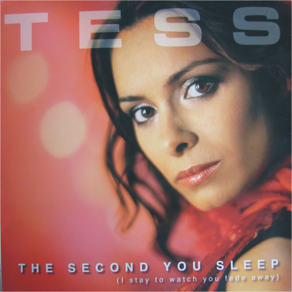 Tess — The Second You Sleep (I Stay To Watch You Fade Away) cover artwork