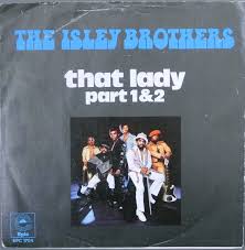 The Isley Brothers — (Who&#039;s) That Lady cover artwork