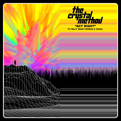 The Crystal Method featuring Billy Dean Thomas & VAAAL — Act Right cover artwork