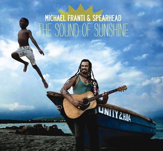 Michael Franti &amp; Spearhead — The Sound Of Sunshine cover artwork
