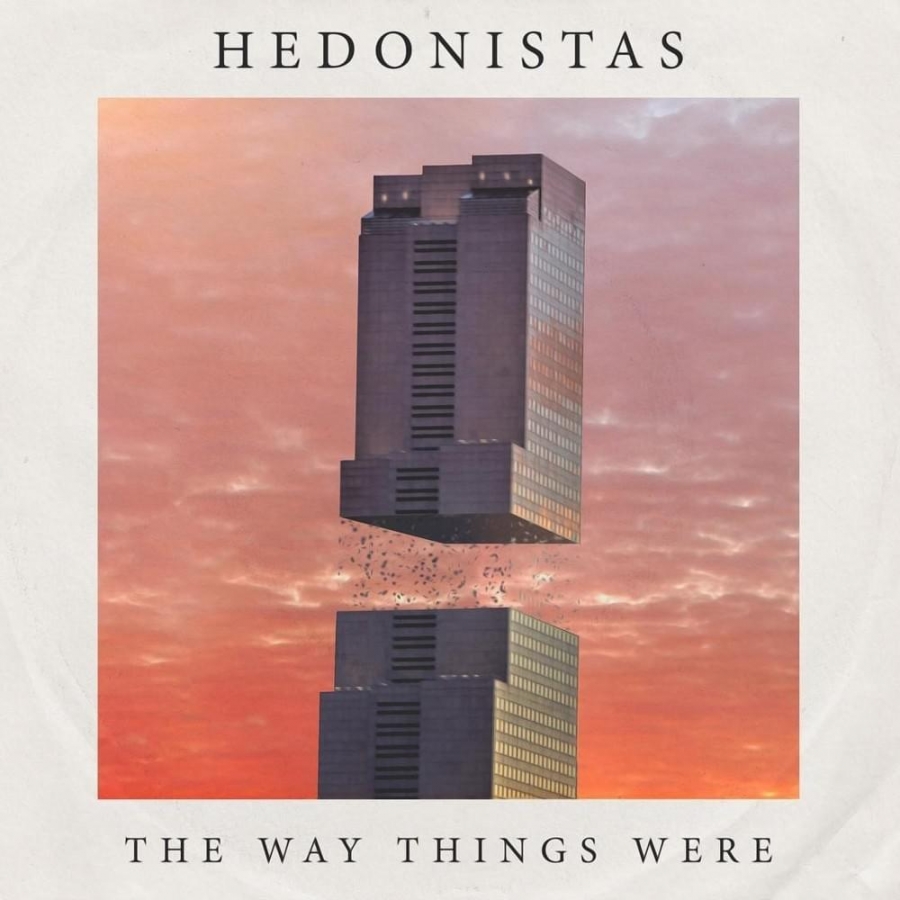 Hedonistas The Way Things Were cover artwork