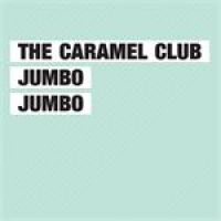 The Caramel Club Jumbo Jumbo cover artwork