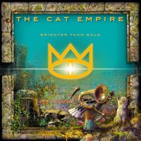 The Cat Empire — Brighter Than Gold cover artwork