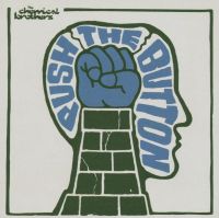 The Chemical Brothers Push the Button cover artwork