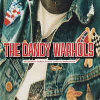 The Dandy Warhols — Thirteen Tales From Urban Bohemia cover artwork