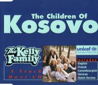 The Kelly Family — The Children of Kosovo cover artwork