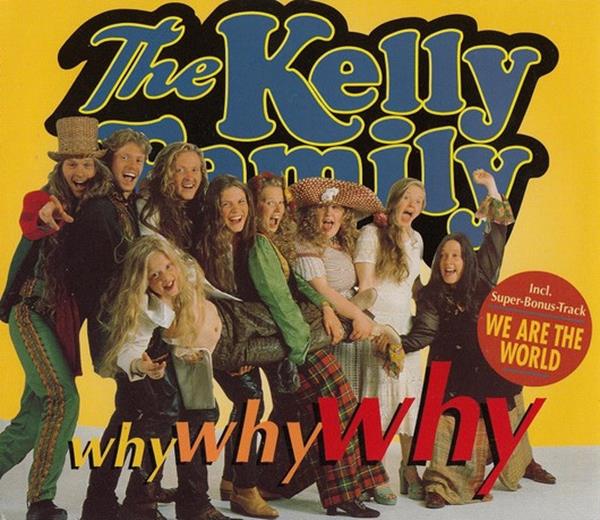The Kelly Family — Why Why Why cover artwork
