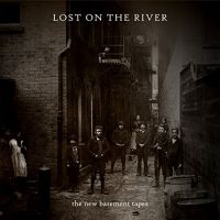 The New Basement Tapes Lost On The River cover artwork