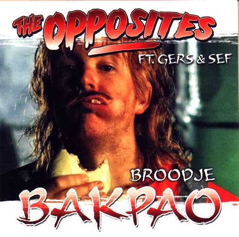 The Opposites featuring Sef & Gers Pardoel — Broodje Bakpao cover artwork