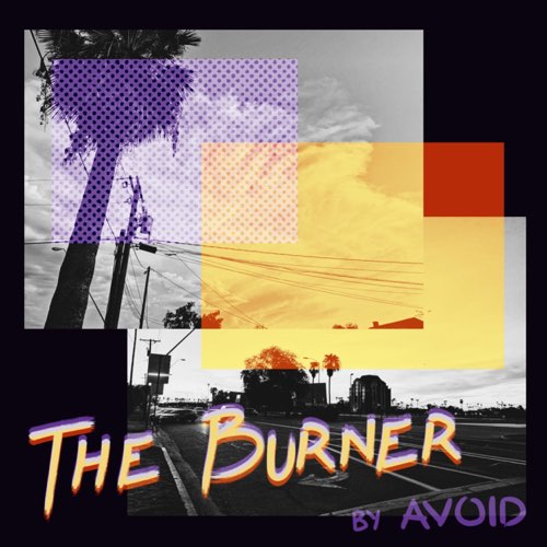 AVOID The Burner - EP cover artwork
