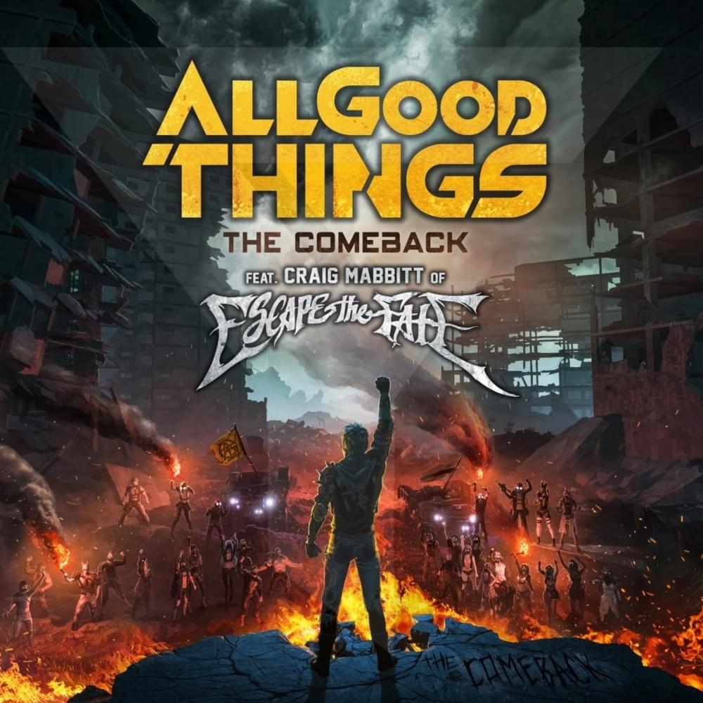 All Good Things featuring Craig Mabbitt — The Comeback cover artwork
