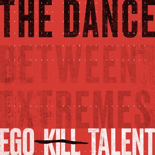 Ego Kill Talent The Dance cover artwork