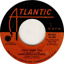 Dionne Warwick & The Spinners — Then Came You cover artwork
