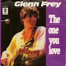 Glenn Frey — The One You Love cover artwork