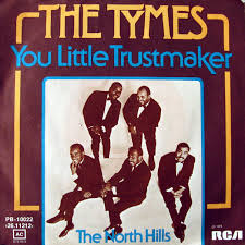 The Tymes — You Little Trustmaker cover artwork