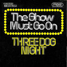 Three Dog Night — The Show Must Go On cover artwork
