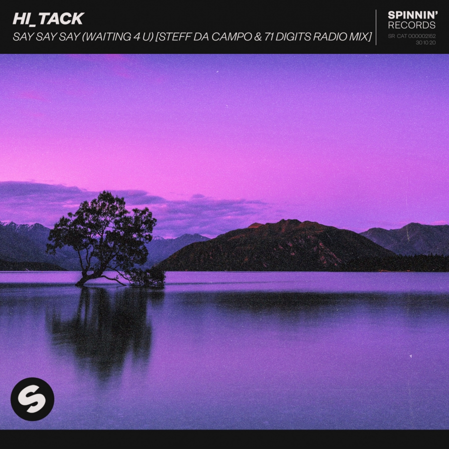 Hi_Tack — Say Say Say (Waiting 4 U) (Steff Da Campo &amp; 71 Digits Remix) cover artwork