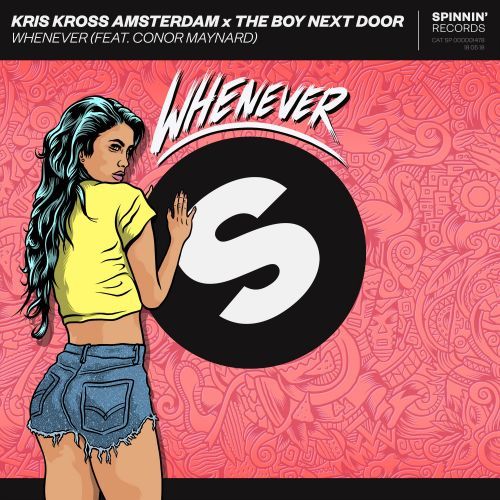 Kris Kross Amsterdam & The Boy Next Door ft. featuring Conor Maynard Whenever cover artwork