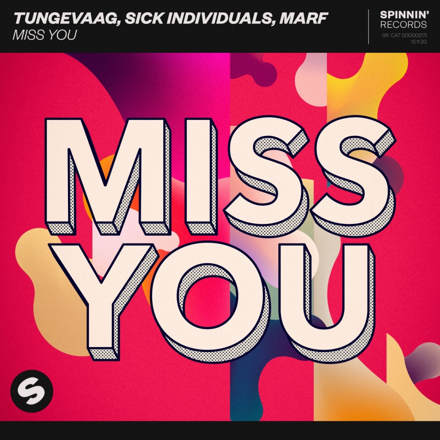 Tungevaag, Sick Individuals, & MARF — Miss You cover artwork