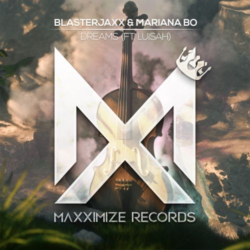 Blasterjaxx & Mariana BO Dreams cover artwork