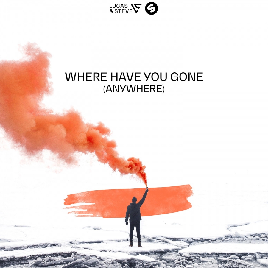 Lucas &amp; Steve Where Have You Gone (Anywhere) cover artwork