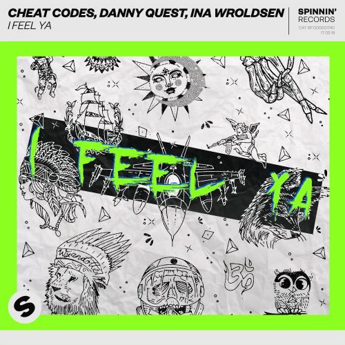 Cheat Codes, Danny Quest, & Ina Wroldsen I Feel Ya cover artwork