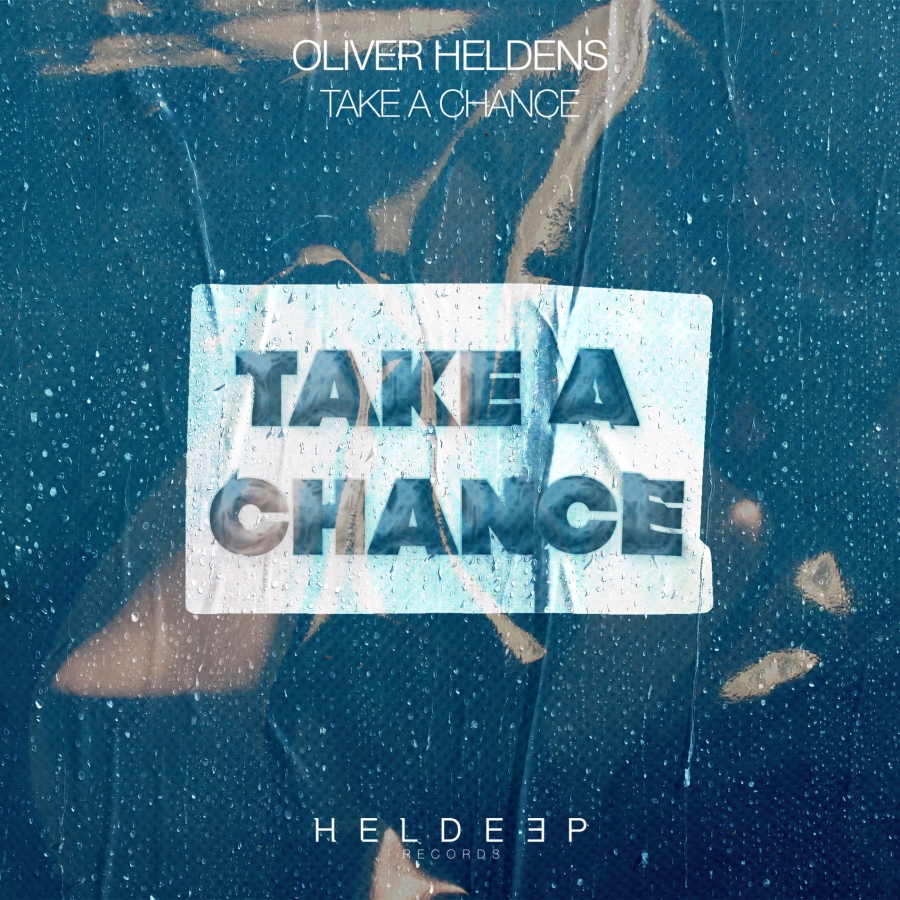 Oliver Heldens — Take A Chance cover artwork