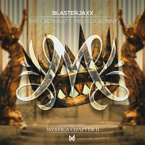 Blasterjaxx ft. featuring Melissa Bonny The Crown cover artwork