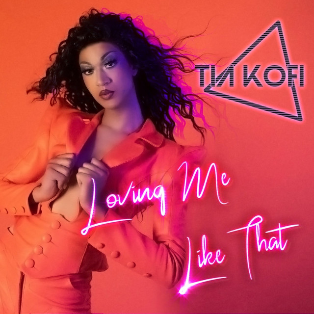 Tia Kofi — Loving Me Like That cover artwork