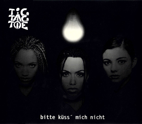 Tic Tac Toe — Bitte küss&#039; mich nicht cover artwork